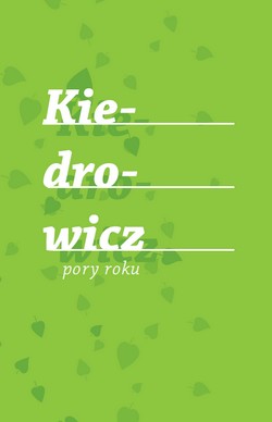 piotr kiedrowicz pory roku