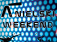 anielski weekend th