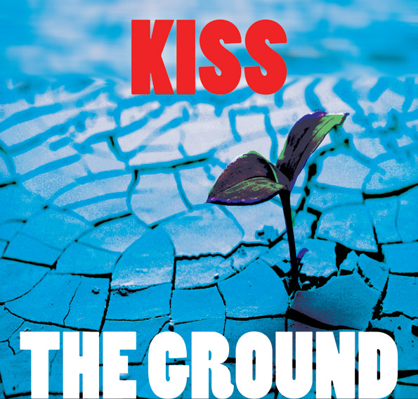 Kiss the Ground