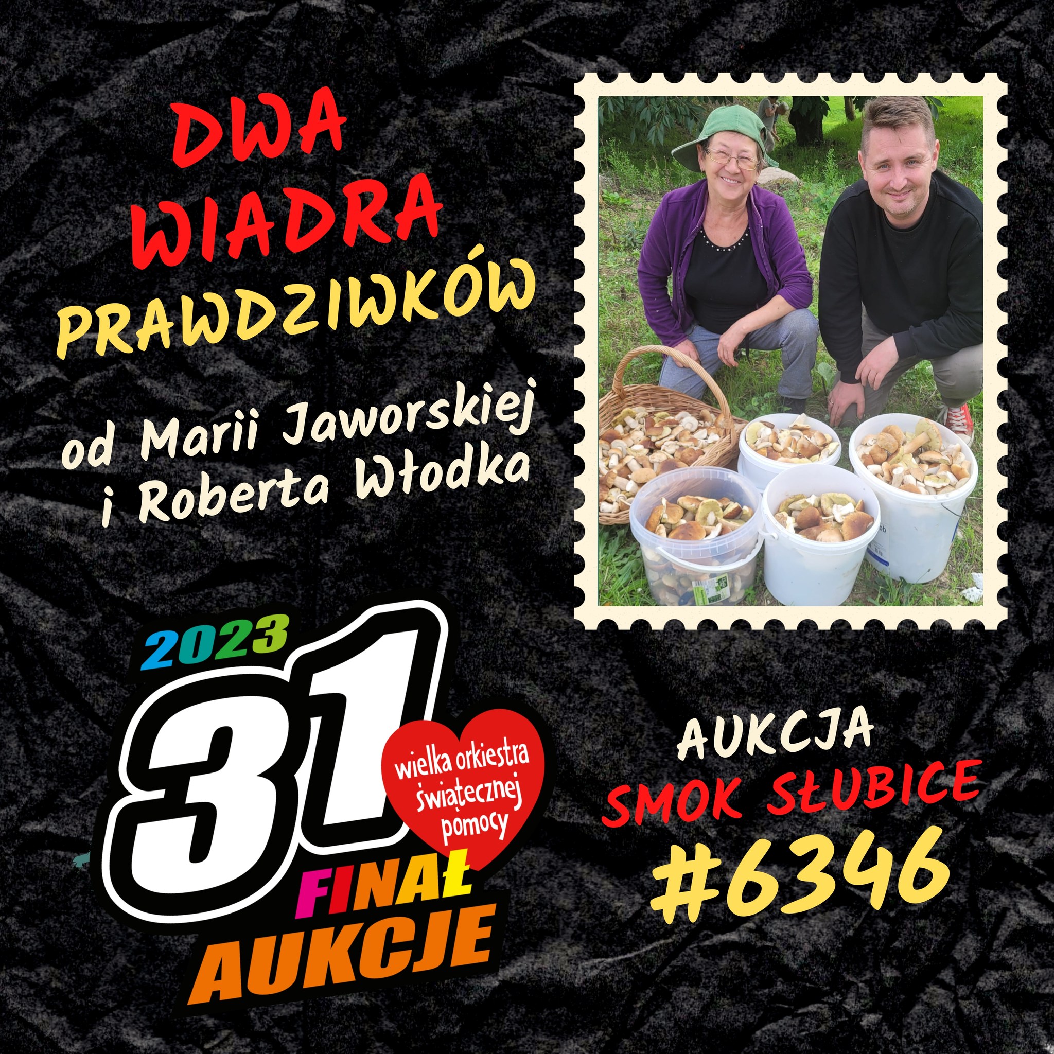 Aukcje WOŚP: dwa wiadra prawdziwków od Roberta Włodka i Marii Jaworskiej