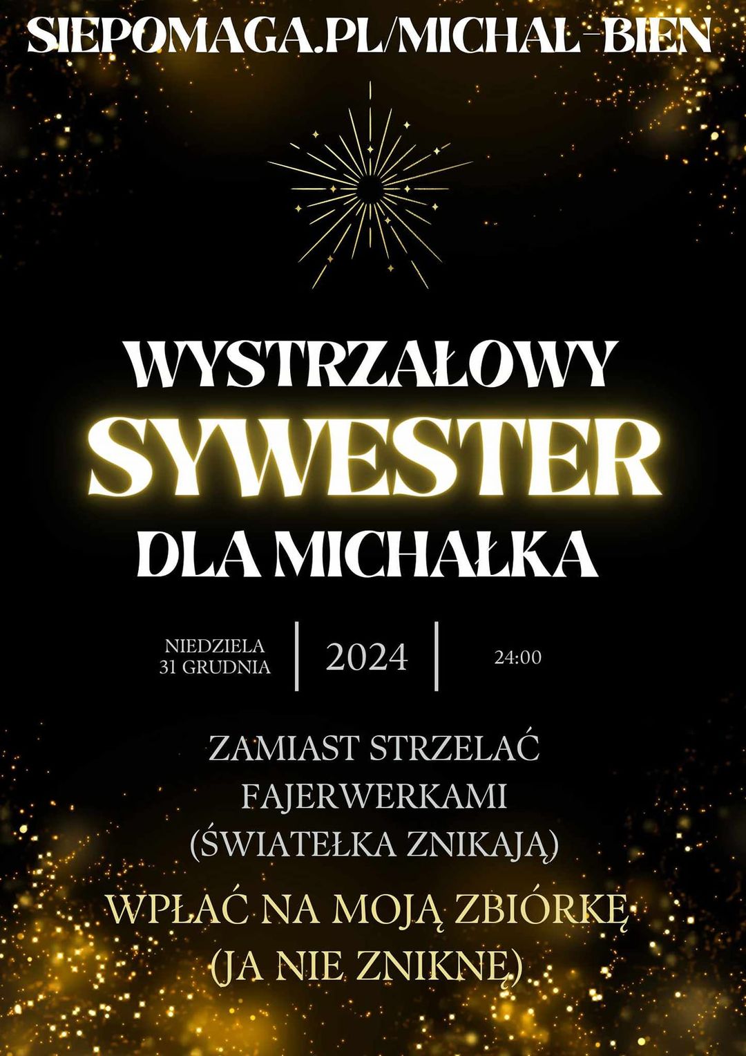 Dołącz do akcji „Wystrzałowy Sylwester dla Michałka”