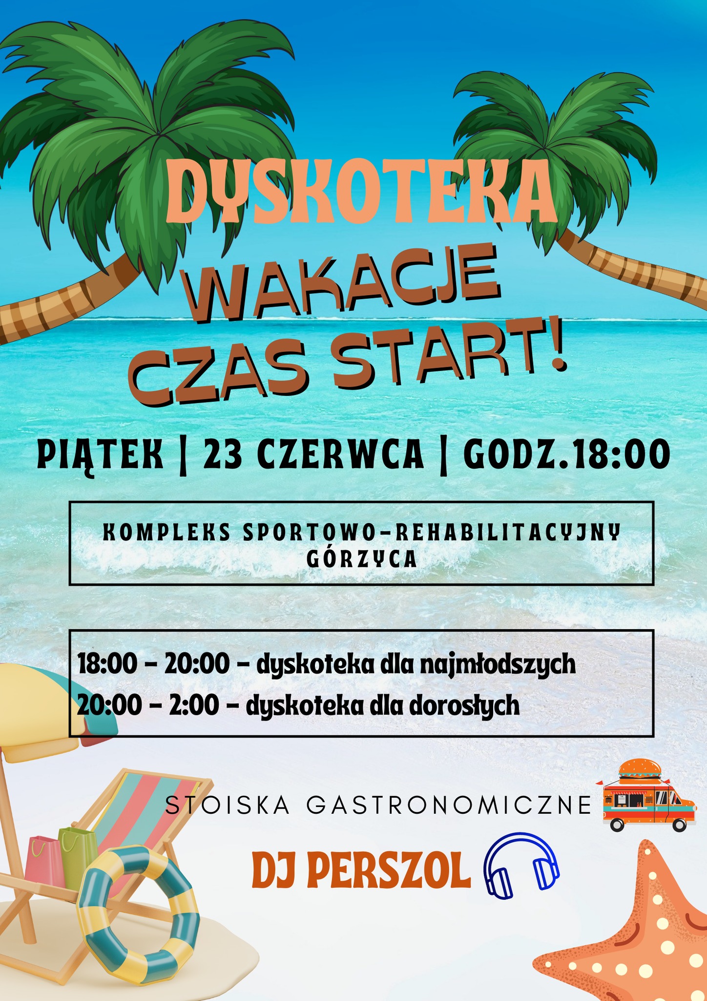 Dyskoteka w Górzycy – wakacje czas start!